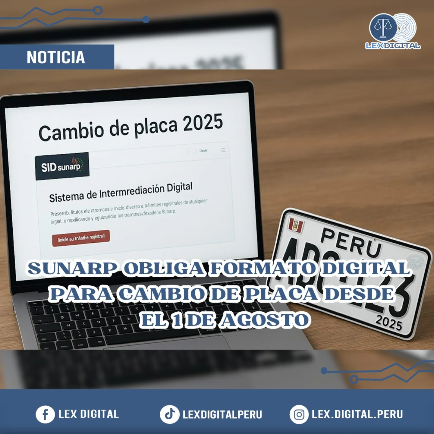 🚗 Sunarp digitaliza el cambio de placas: trámite obligatorio desde el 1 de agosto