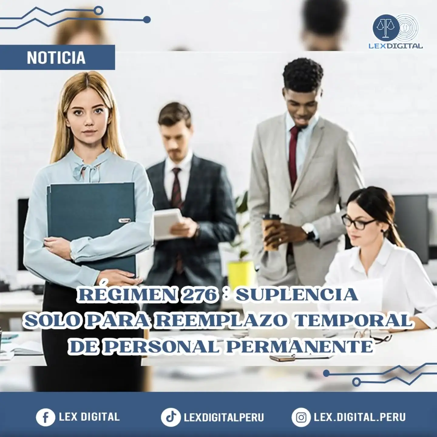 📌 Régimen 276: Suplencia solo procede para reemplazos temporales de personal permanente, aclara Servir